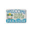 Tapis de bain Welcome to Paradise, 16 x 24 po