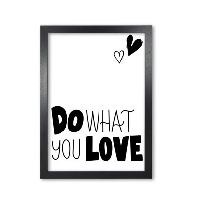 Do What You Love - Print
