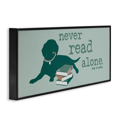 «Never Read Alone Dog», estampe numérique encadrée par Dog Is Good bk-198