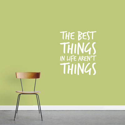 Décalcomanie murale "the best things not things"