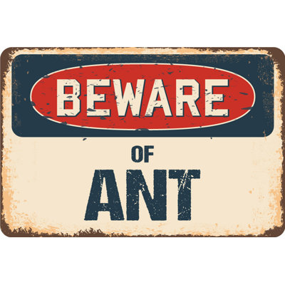 Signe «Aliasgar Beware of Ant»