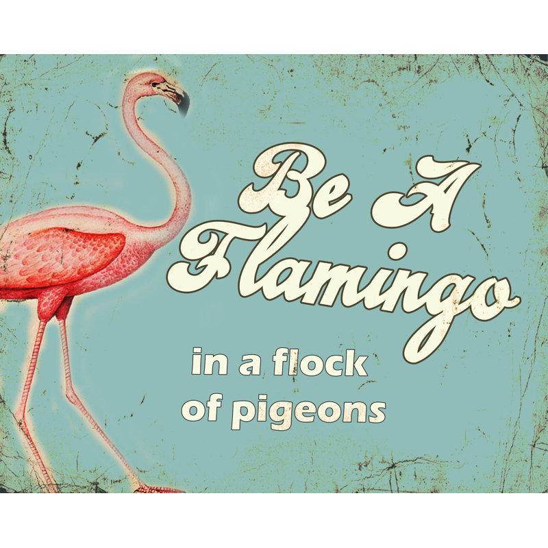 Retro Art - Be a Flamingo Sign