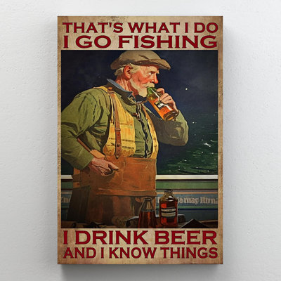 «I Go Fishing I Drink Beer», impression sur toile rectangulaire 1 pièce «I Go Fishing I Drink Beer»