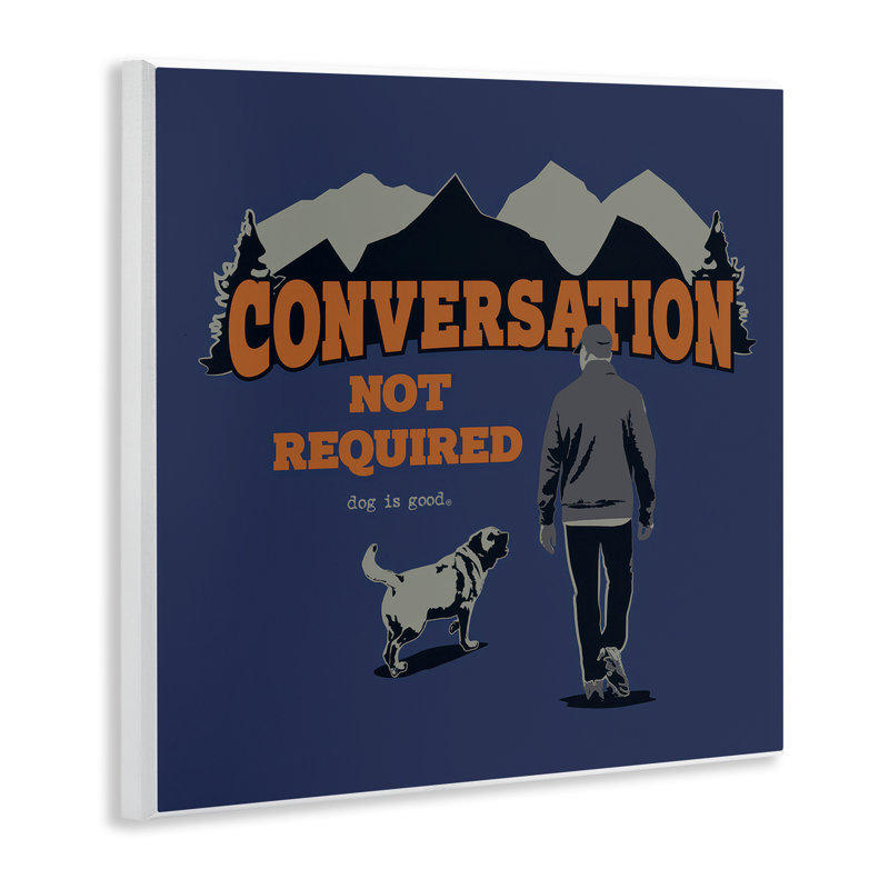 Art mural "Conversation Not Required" par Dog Is Good