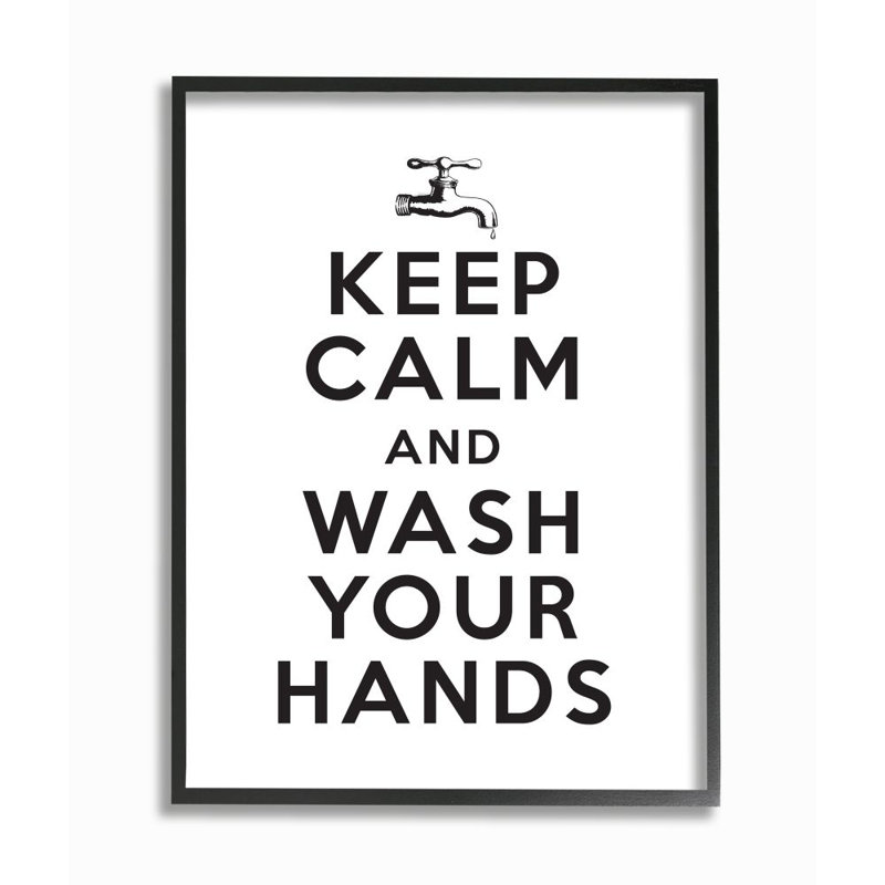 «Keep Calm And Wash Your Hands Expression Bathroom Clean» par Ziwei Li - impression d'art graphique, H 20 po x l 16 po