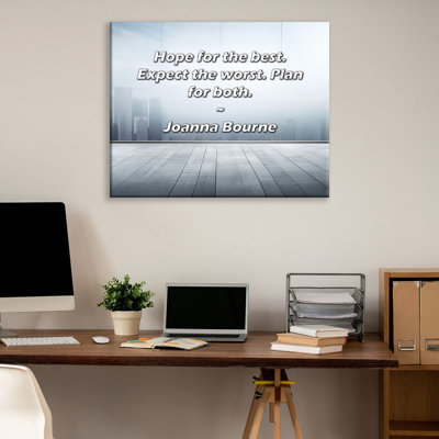 Astoria Grand Gallery Wrapped Canvas By Joanna Bourne: "Hope for the best. Expect the worst. Plan for