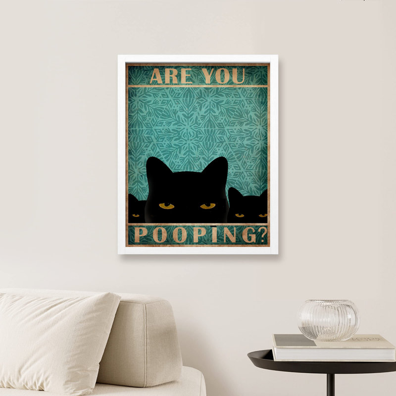 " Aare You Pooping ", White, 10" H x 8" W
