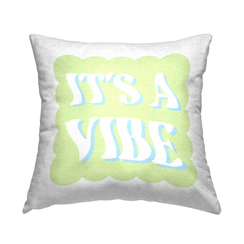 Coussin d'extérieur à imprimé typographique It's A Vibe Green par Wavy