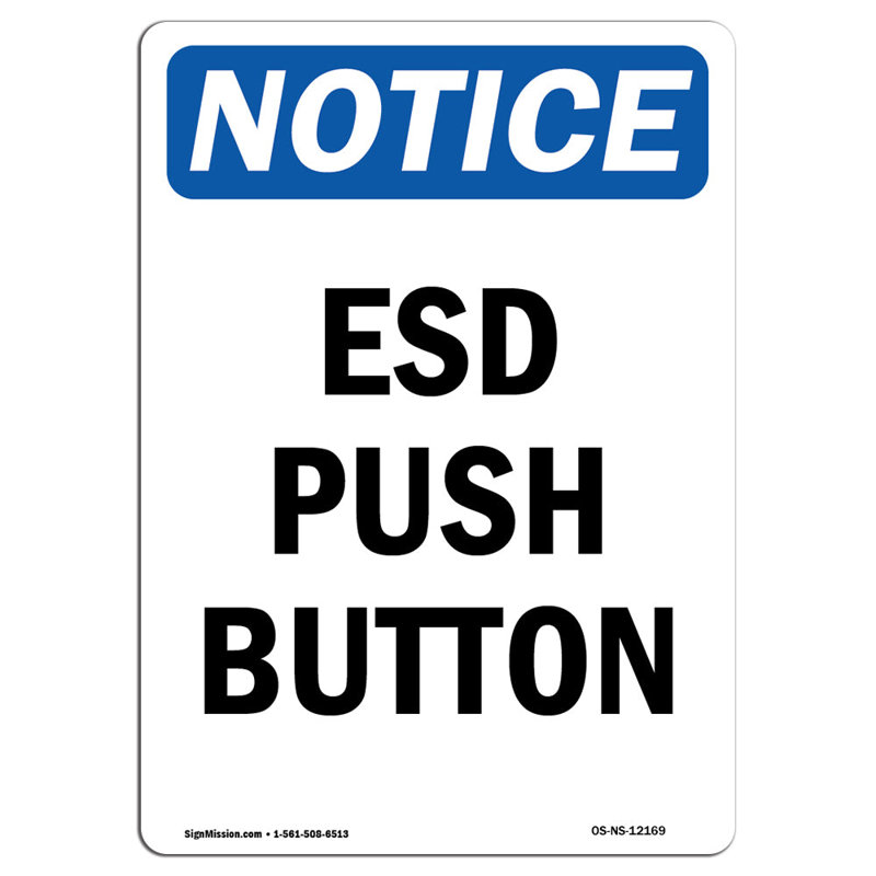 ESD Push Button Sign
