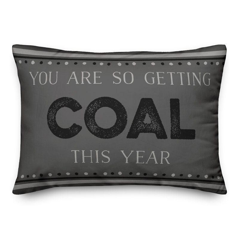 So Getting Coal Throw Pillow