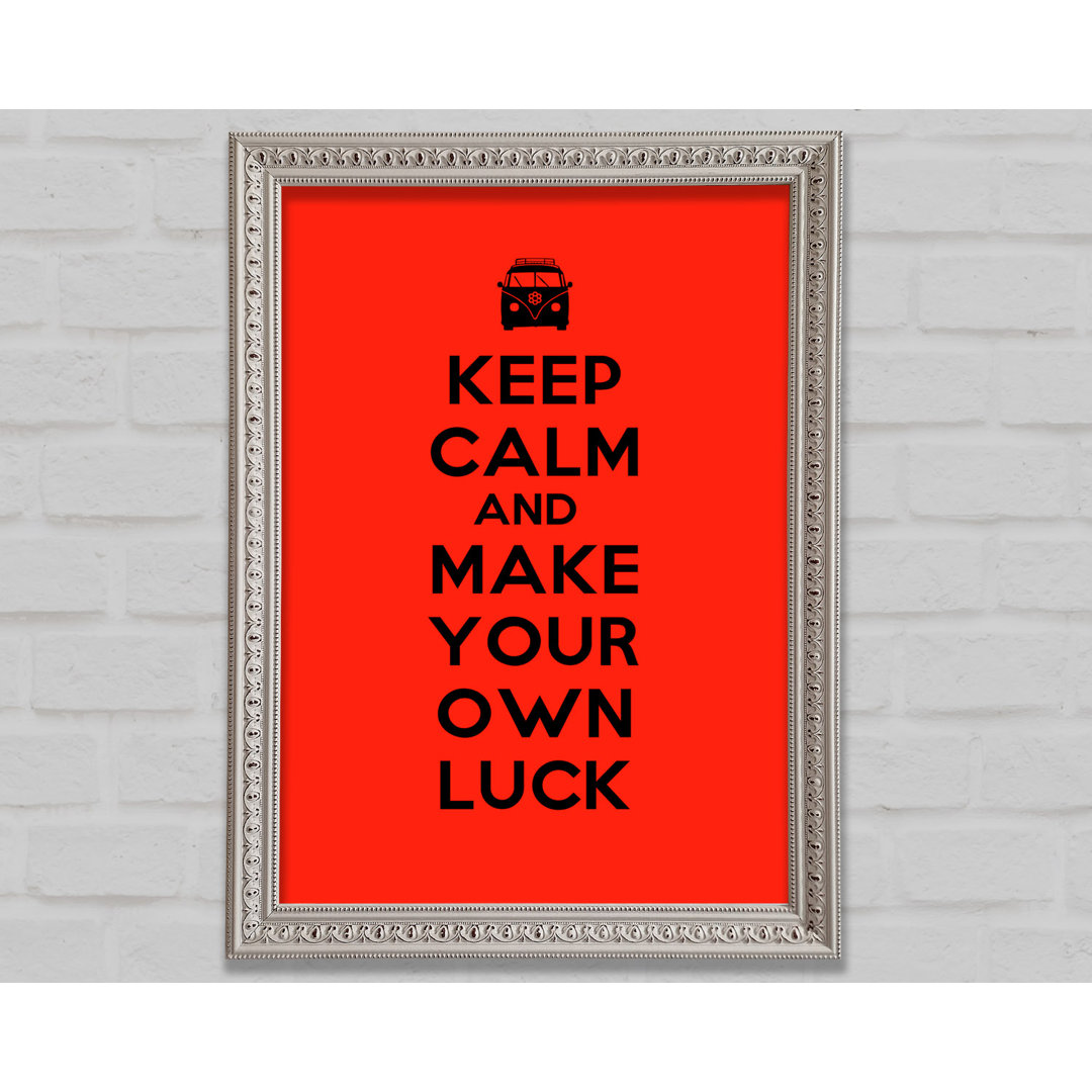 Keep Calm Luck - Drucken