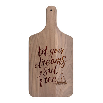 Let Your Dreams Sail Free Cutting Board