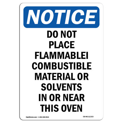 Osha Notice - Do Not Place Flammable Combustible Sign