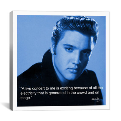 Elvis Presley Quote Photographic Print on Canvas