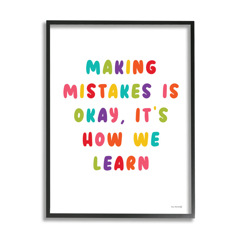«Make Mistakes Is Okay», art de la giclée encadrée par Yass Naffas Designs, Giclée encadrée noir minuit