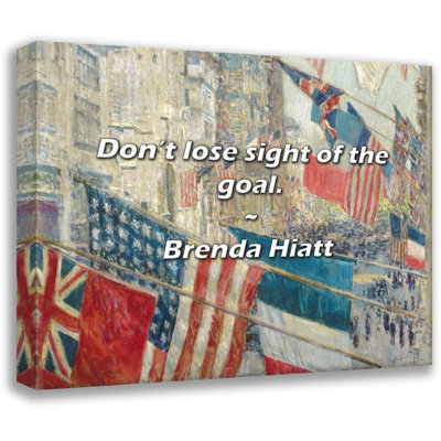 Brenda Hiatt Quote: Don’t lose sight of the goal.