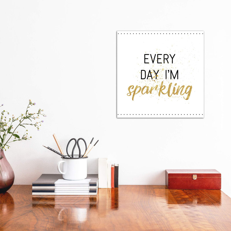 Every Day I'm Sparkling by Jennifer Pugh - Wrapped Canvas Print, 93.98 cm H x 93.98 cm W x 3.175 cm D