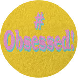 Obsessed 16" Vinyl Placemat