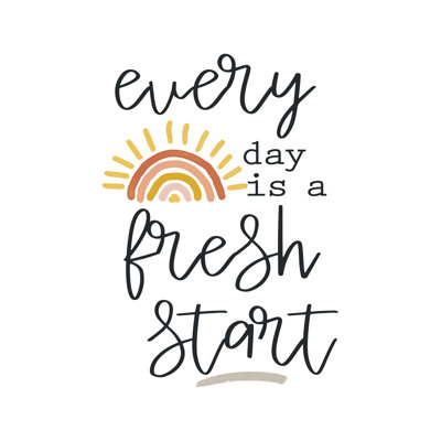 «Everyday Is a Fresh Start Sunshine», art textuel sur toile tendue