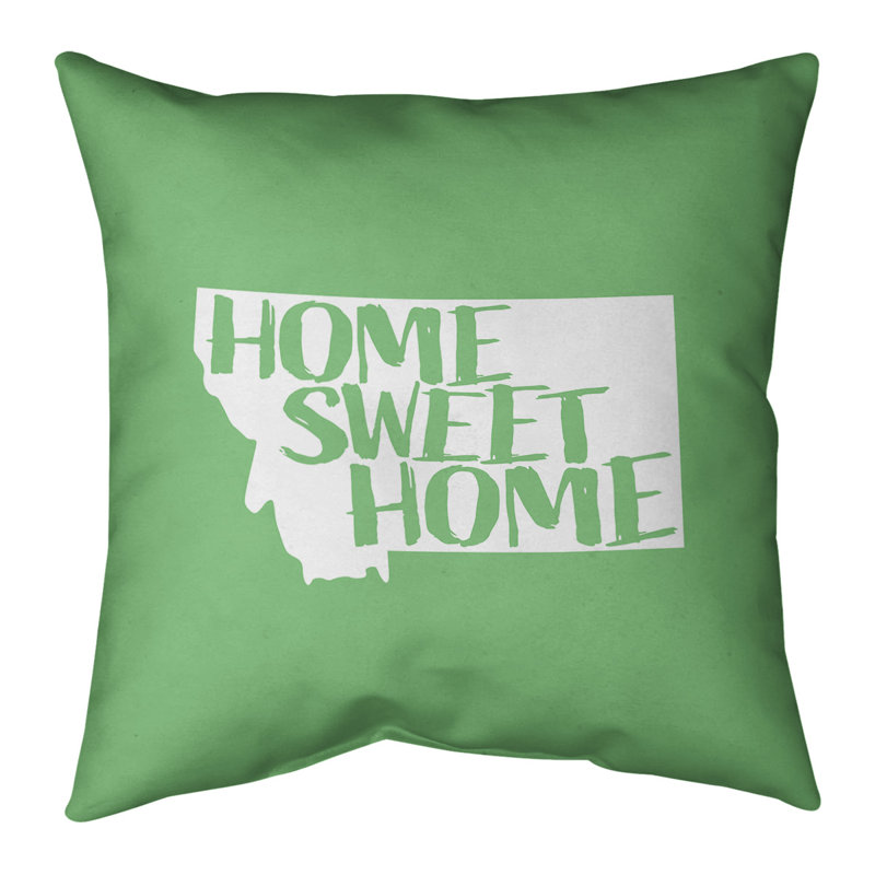 Coussin intérieur / extérieur Home Sweet, 18 po x 18 po, Montana, Vert