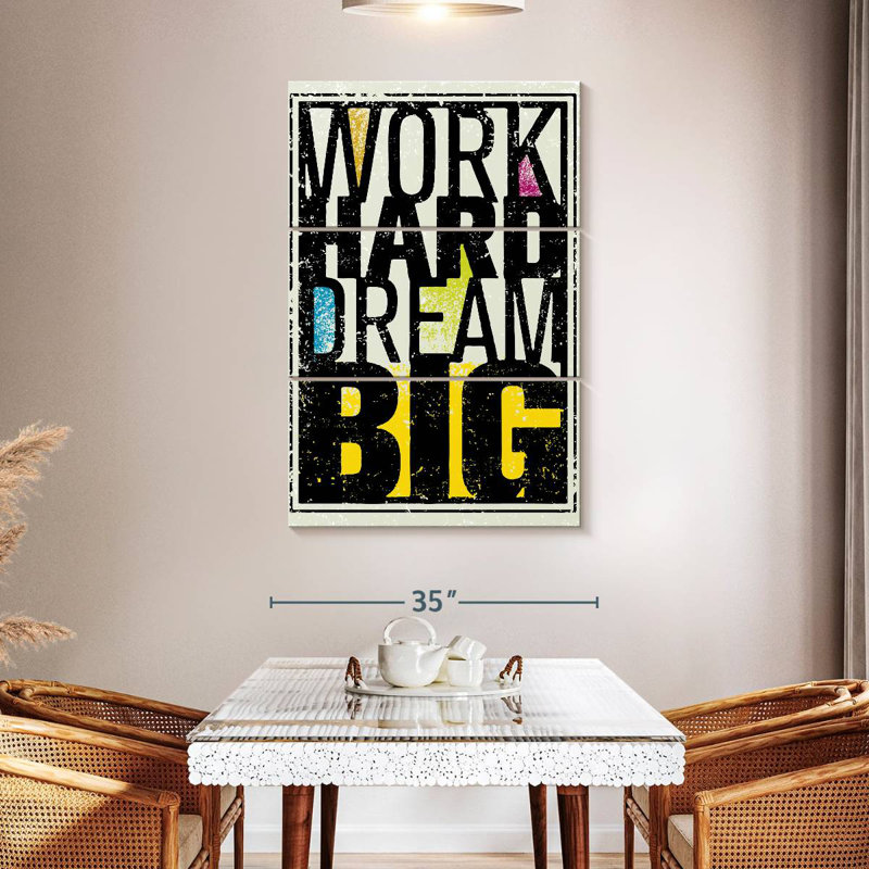 Tergel Work Hard Dream Big Quote, 50" H x 32" W