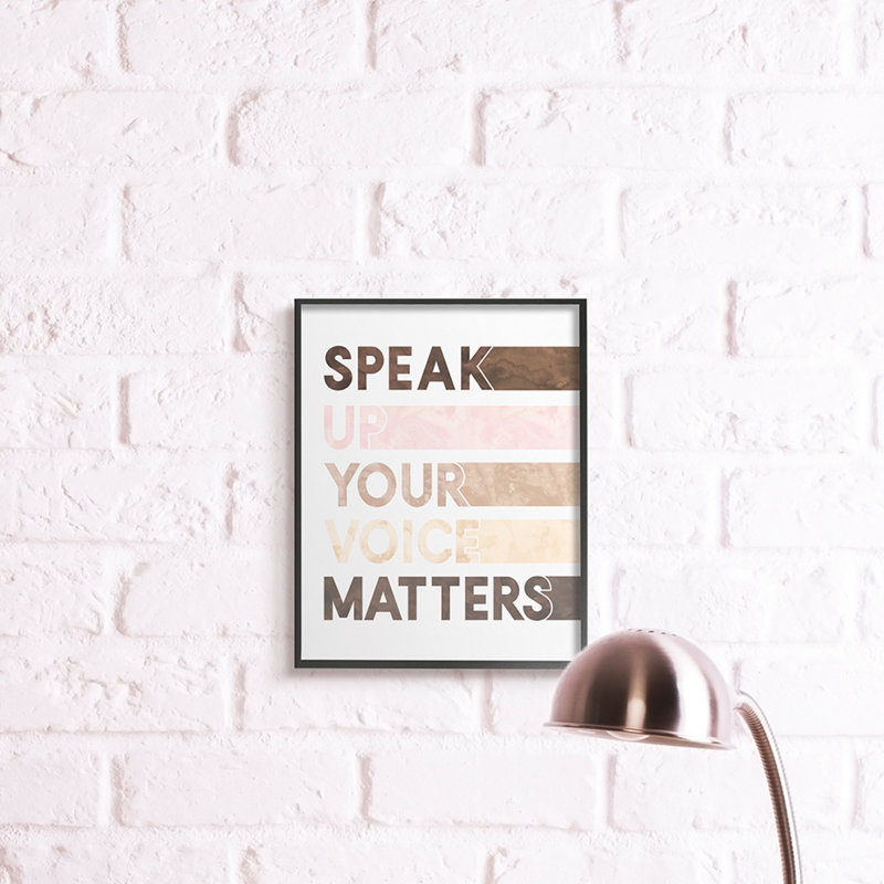 «Your Voix Matters Expression égalité inspirante» par Erica Billups - impression d'art textuel, Giclée encadrée noir minuit