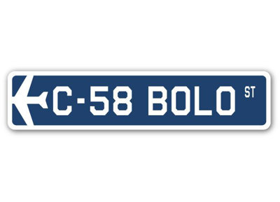 Plaque de rue militaire en aluminium Bickel C-58 Bolo Air Force