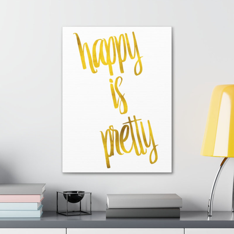 Happy Is Pretty - Wrapped Canvas Print, 61cm H x 46cm W