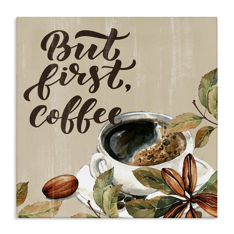 «Rustic But First Coffee Canvas», conception de Kim Allen, H 36 po x l 36 po