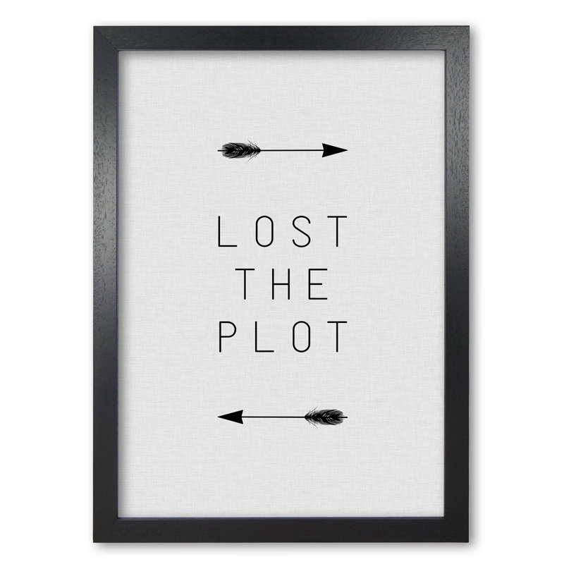 Lost The Plot Arrow - Print, 60 cm H x 42 cm W x 5 cm D, Black Grain Frame