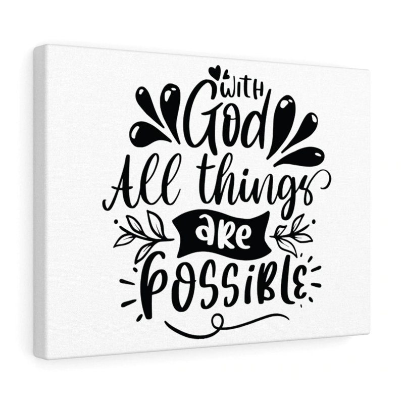 God All Things Are Possible - Wrapped Canvas Print, 61cm H x 76cm W