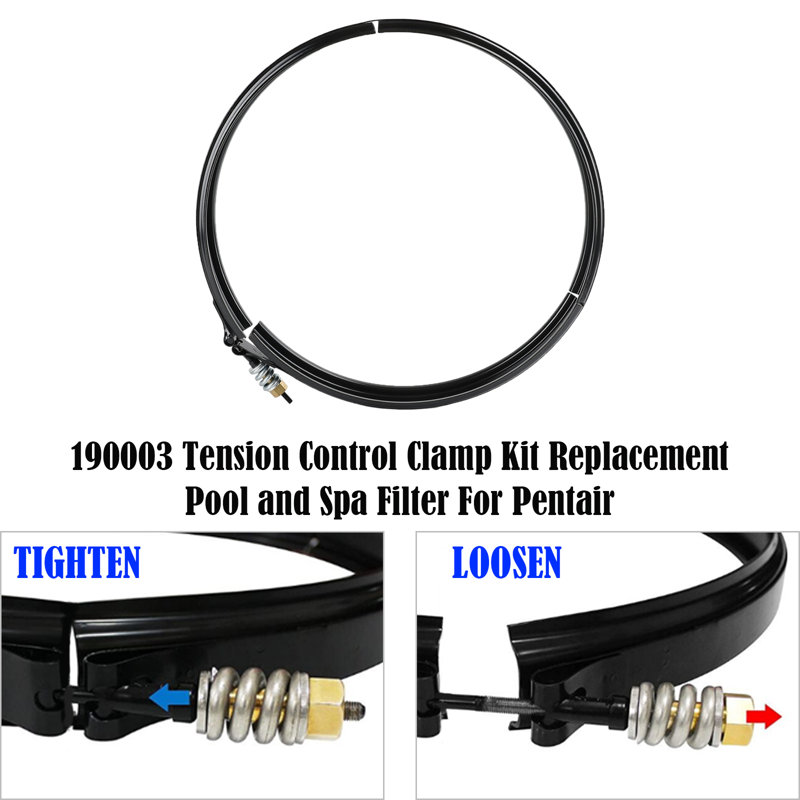 190003 Tension Control Clamp Kit Replacement Pool And Spa Filter For Pentair