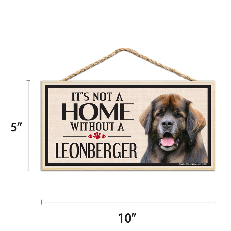 Ce n'est pas une maison sans notre panneau en bois Leonberger