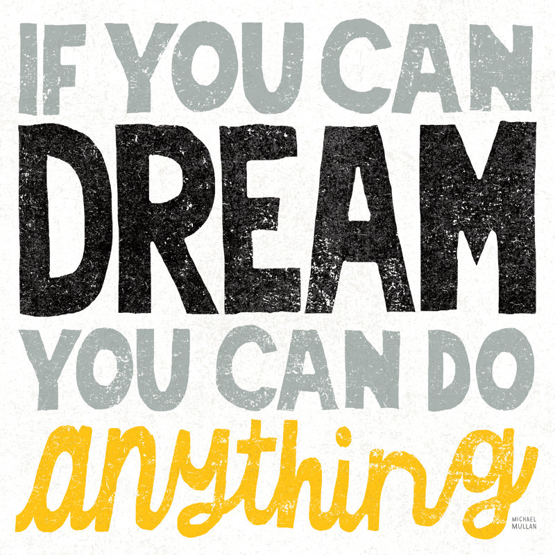 «If You Can Dream Gold» par Michael Mullan - Art textuel, H 12 po x l 12 po, Wrapped Canvas, Non
