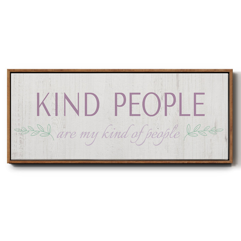 Kind People- Framed Canvas, 24" H x 60" W