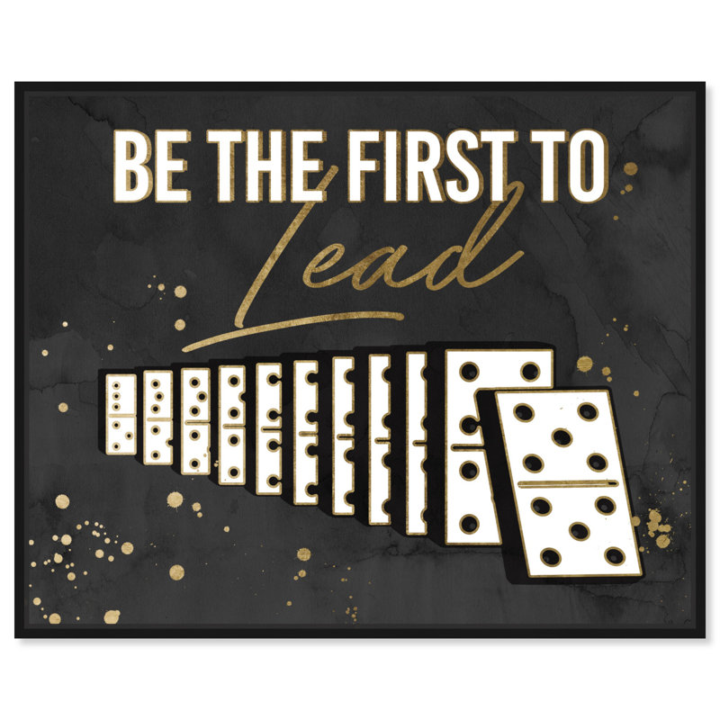 «Be The First To plomb», reproduction de citations sur toile par Notoriart, Cadre noir, H 17 po x l 21 po