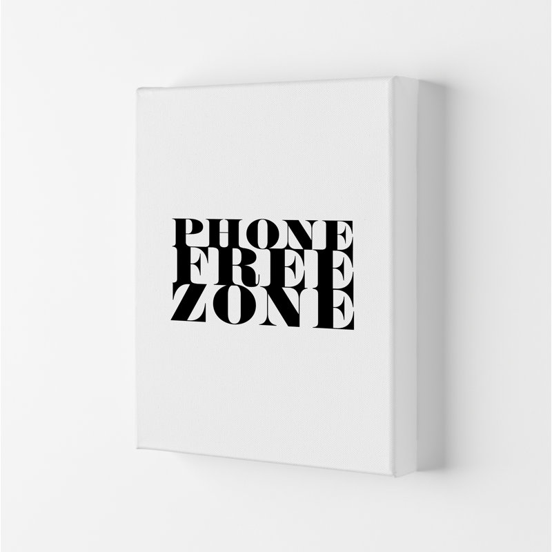 Phone Free Zone - Print, Wrapped Canvas, 59.4cm H x 42cm W x 4cm D