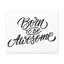 Décoration murale inspirante «Born To Be Awesome Motivation»