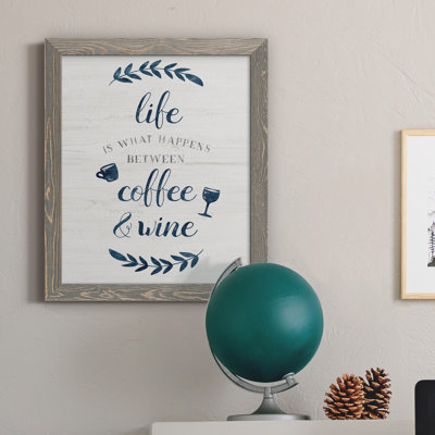 " Between Coffee and Wine " Print