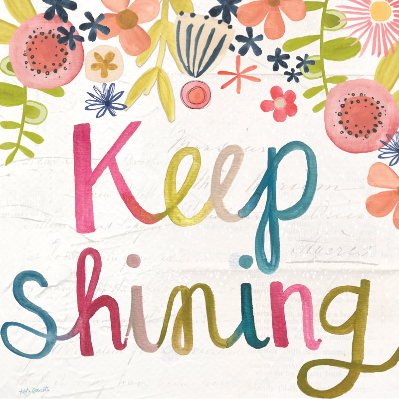 «Keep Shining» par Katie Doucette, H 12 po x l 12 po