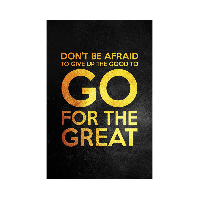 Go For The Great by Adrian Baldovino - Wrapped Canvas Gallery-Wrapped Canvas Giclée, 20.32 cm H x 30.48 cm W x 1.91 cm D