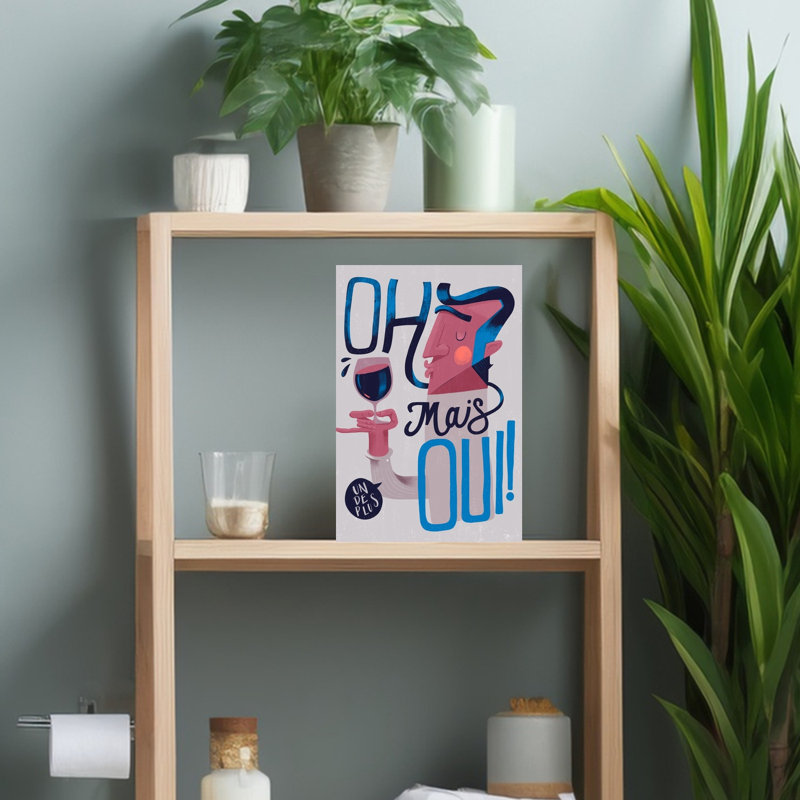 Oh Yes Wine Moment, une affiche murale élégante, moderne et enjouée, H 18 po x l 12 po
