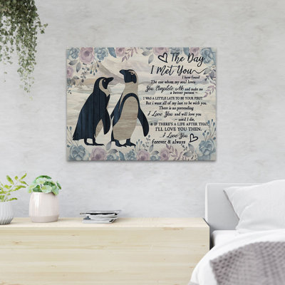 «Penguin Couple The Day I Met You I Have Found The One Whom My Soul Loves You Complet Me & Make Me A Better Personne», reproduction d'art graphique sur toile tendue