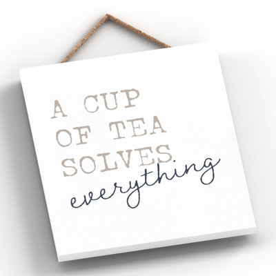 Vivid Squid Wholesale A Cup Of Tea Solves Everything - No Frame Print on Wood