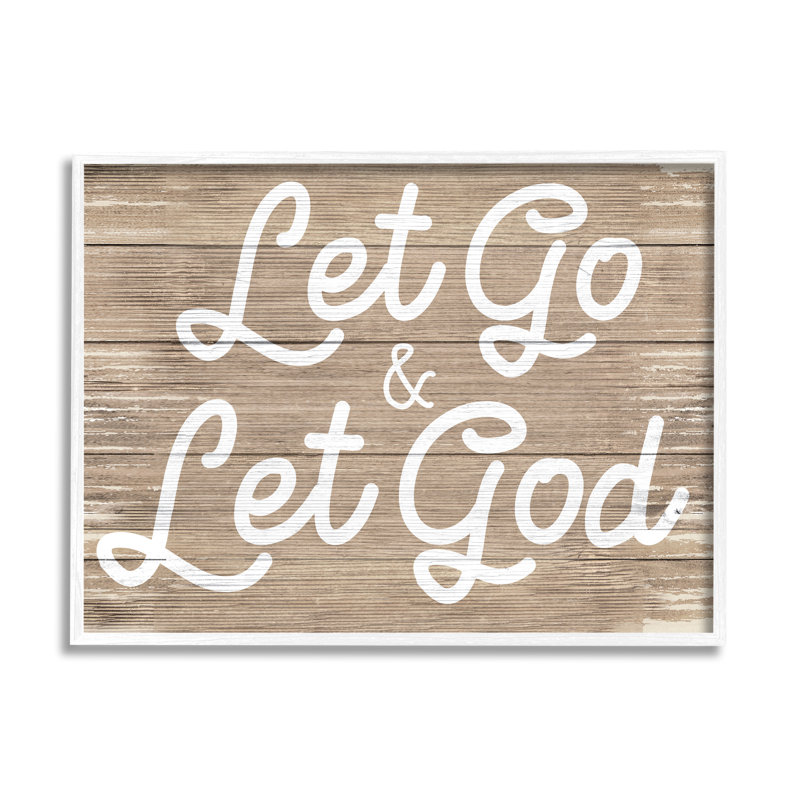 «Let Go and Let God» par Daphne Polselli - Art textuel, H 24 po x l 30 po, Giclée encadrée blanc bord de mer