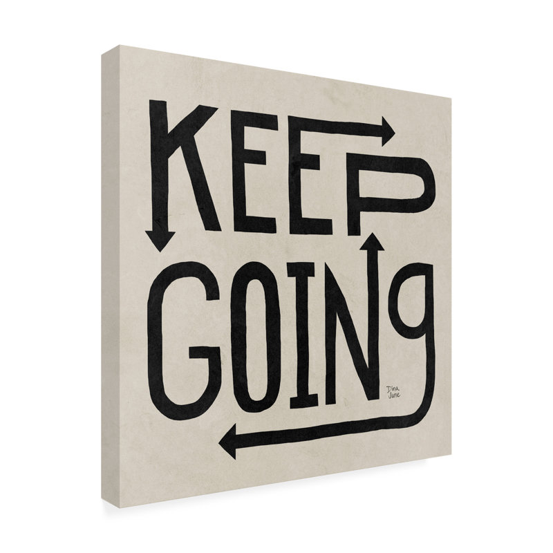Art mural sur toile «Trademark Fine Art Dina June Keep Going I», Noir, H 35 po x l 35 po