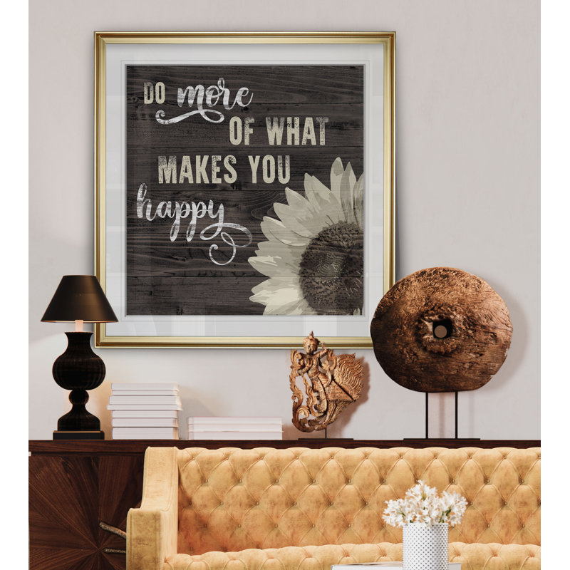 «What Makes You Happy», art textuel, H 23 po x l 23 po x P 1,5 po, Encadrement doré