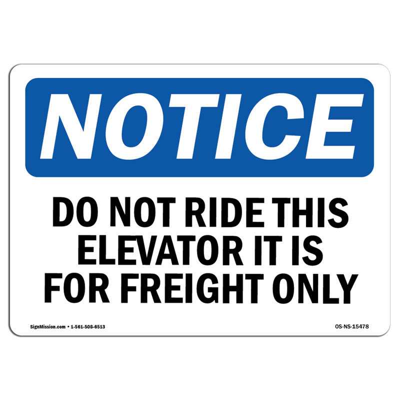 Do Not Ride This Elevator Freight Only Aluminum Sign 18 x 24