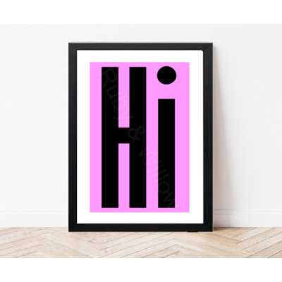 Hi Print - Funny Quote Print - Typography Print - Hallway Prints - Modern Decor - Wall Print
