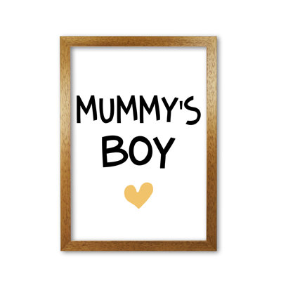 Mummy's Boy - Print